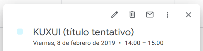 Imagen de una invitación a google calendar con el título: KUXUI (titulo tentativo)